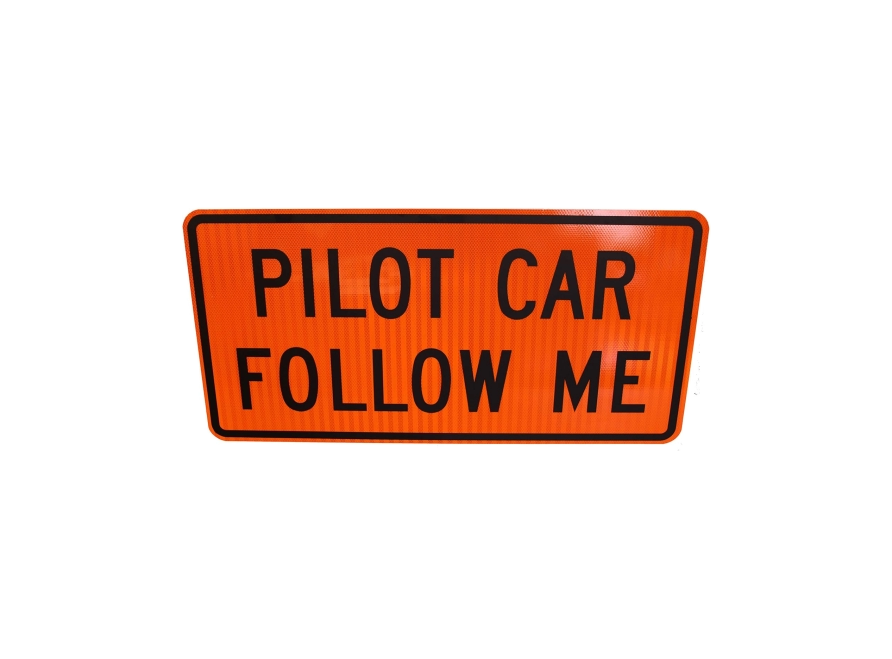 PILOT CAR FOLLOW ME - Rigid Sign for Vehicles. Reflective 36 Inch x 18 Inch Aluminum